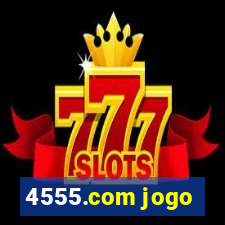 4555.com jogo